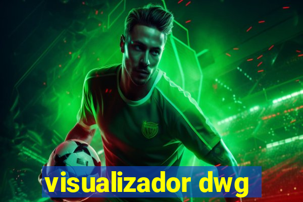 visualizador dwg